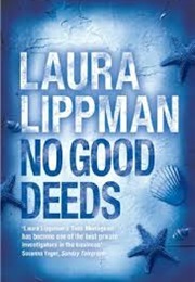 No Good Deeds (Laura Lippman)