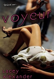 Voyeur (Lacey Alexander)