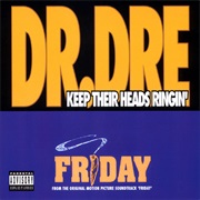 Keep Their Heads Ringin&#39; - Dr. Dre