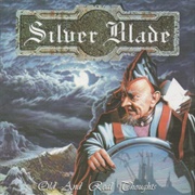 Silver Blade - Old and Real Thoughts