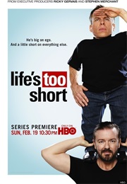 Life's Too Short (2011)