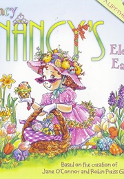 Fancy Nancy Elegant Easter (Jane O'Connor)