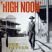 Tex Ritter - High Noon (1952)