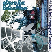 Etron Fou Leloublan ‎– Les Trois Fou's Perdégagnent (Au Pays Des...) (1978)