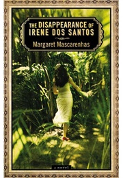 The Disappearance of Irene Dos Santos (Margaret Mascarenhas)