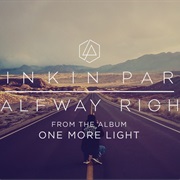 Halfway Right - Linkin Park