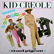Stool Pigeon (12" Mix) - Kid Creole & the Coconuts