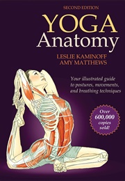 Yoga Anatomy (Leslie Kaminoff)
