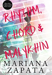 Rhythm, Chord &amp; Malykhin (Mariana Zapata)