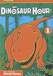 Dinosaur Hour (Hitoshi Shioya)