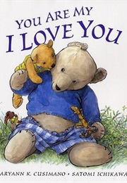 You Are My I Love You (Maryann K Cusimano)