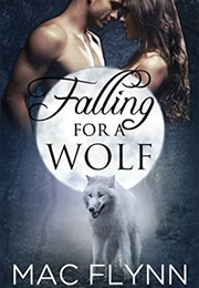Faling for a Wolf (Mac Flynn)
