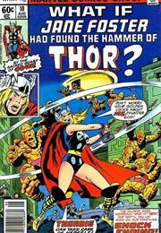 Vol. 1 #10 What If Jane Foster Had Found the Hammer of Thor?