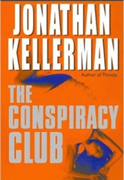 The Conspiracy Club (Jonathan Kellerman)