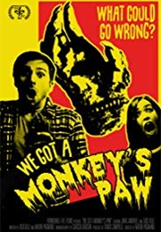 We Got a Monkey's Paw (2018)