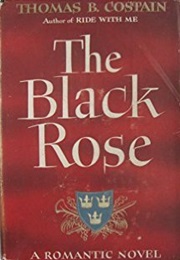 The Black Rose (Thomas B. Costain)