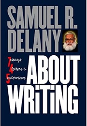 About Writing (Samuel R. Delany)