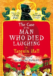 The Case of the Man Who Died Laughing (Tarquin Hall)