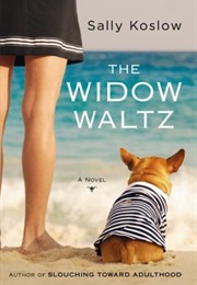 Widow Waltz (Sally Koslow)