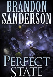 Perfect State (Brandon Sanderson)
