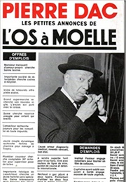Les Petites Annonces De L'os À Moelle (Pierre Dac)