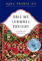 Call Me Ishmael Tonight (Agha Shahid Ali)