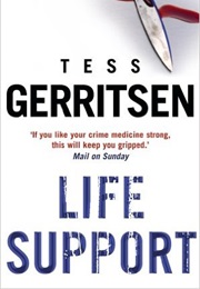 Life Support (Tess Gerritsen)