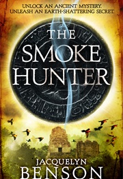 The Smoke Hunter (Jacquelyn Benson)