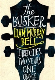 The Busker (Liam Murray Bell)