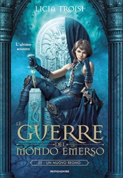 Un Nuovo Regno (Licia Troisi)