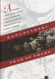 Shah of Shahs (Ryszard Kapuściński)