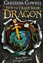 How to Steal a Dragon's Sword (Cressida Cowell)