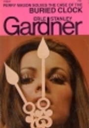 The Case of the Buried Clock (Erle Stanley Gardner)