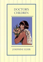 Doctor's Children (Josephine Elder)