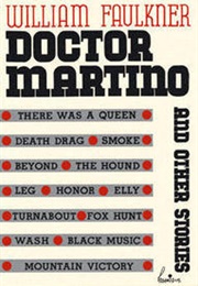 Doctor Martino, and Other Stories (William Faulkner)