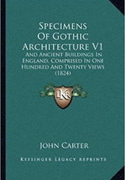 Views of Ancient Buildings in England (John Carter)