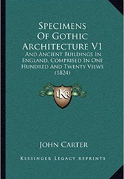 Views of Ancient Buildings in England (John Carter)