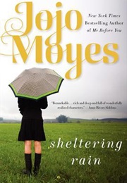 Sheltering Rain (Jojo Moyes)