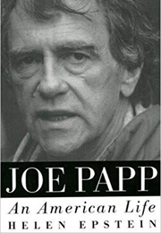 Joe Papp: An American Life (Helen Epstein)