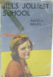 Jill&#39;s Jolliest School (Angela Brazil)