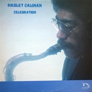 Celebration – Hadley Caliman (P-Vine Records, 1977)