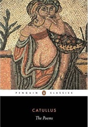 The Poems of Catullus (Catullus)