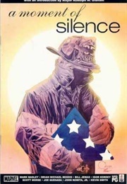 A Moment of Silence - Marvel (Bagley, Morse, Smith Etc)