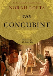 The Concubine (Norah Lofts)