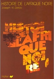 Histoire De L'afrique Noire: D'hier À Demain (Joseph Ki-Zerbo)