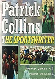 The Sportswriter (Patrick Collins)