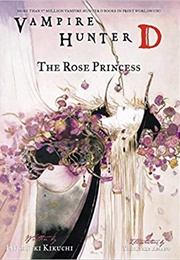 The Rose Princess (Hideyuki Kikuchi)