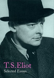 Selected Essays (T.S. Eliot)