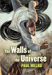 The Walls of the Universe (Paul Melko)