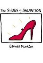 The Shoes of Salvation (Edward Monkton)